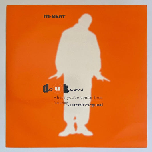 DO U KNOW WHERE YOU'RE COMIN FROM BY JAMIROQUAI